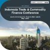 Indonesia Trade and Commodity Finance Conference
