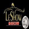 LESHOW Moscow