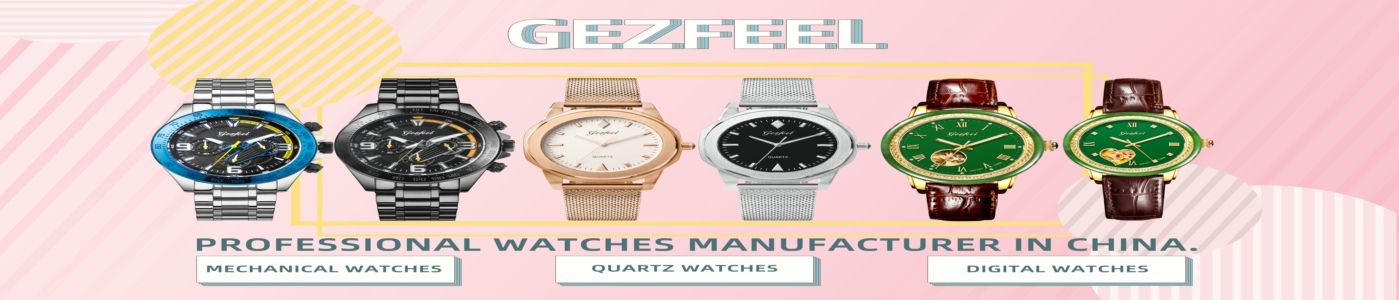 Shenzhen Gezfeel Watch Co Ltd