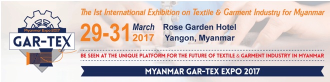 The 1st International Exhibition & Conference on Textile & Garment Industry for Myanmar