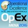 OpEx MENA 2016 - Operational Excellence in Oil, Gas & Petrochemicals