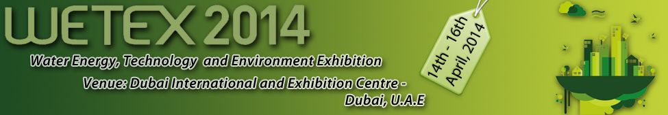 Water, Energy, Technology, and Environment Exhibition (WETEX)