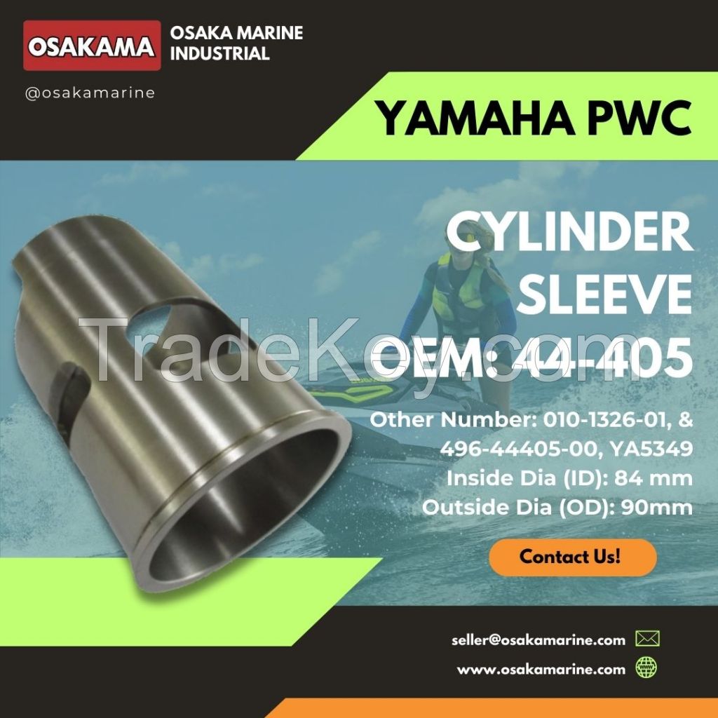 Yamaha PWC (Personal Watercraft) / Jet Ski Cylinder Sleeve Liner Aftermarket Parts 44-405 / 496-44405-00 by Osaka Marine Industrial Taiwan