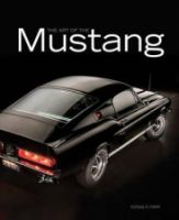 ART OF THE MUSTANG 1964 TO