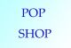 Pop Fashion Shop